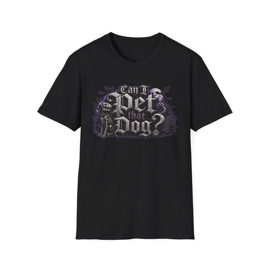 Can I Pet That Dog? T‑Shirt